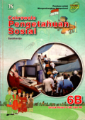 Cakrawala pengetahuan sosial untuk kelas 6 SD dan MI 6B