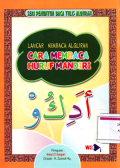 Lancar membaca Alquran:Cara membaca huruf mandiri