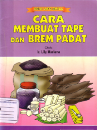 Cara Membuat tape dan brem padat