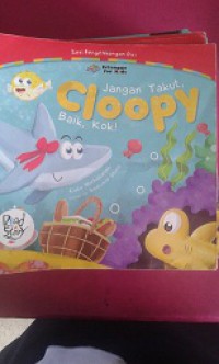 Jangan Takut,Cloopy Baik,Kok!