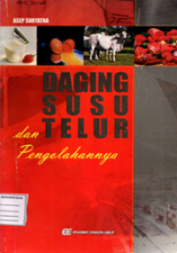 Daging, susu, telur dan pengolahannya