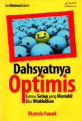Dahsyatnya optimis (Lihadza...kun mutafa 'ilan)
