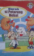 Darah Si Petarung Hebat