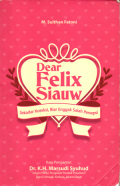 Dear Felik Siauw: Sekedar koreksi,biar enggak salah persepsi