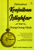 Dahsyatnya keajaiban istighfar bagi orang-orang sibuk