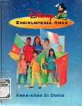 Disney Ensiklopedia Anak : Anak-Anak di Dunia