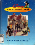 Disney Ensiklopedia Anak : Kisah Masa Lampau