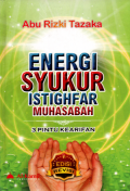 Energi syukur istighfar muhasabah