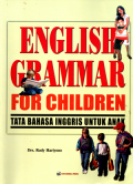 English Grammar For Children: Tata Bahasa Inggris untuk Anak
