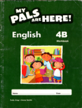 My pals are here!English 4B Workbook