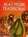 Ensiklopedia alat musik tradional
