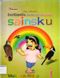 Buku referensi: Ensiklopedia sains untuk anak (Sainsku makhluk hidup) 1