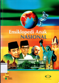 Ensikopedi anak nasional: Tubuh sampai indeks (10)