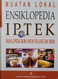 Ensiklopedia iptek ( Ensiklopedia sains untuk pelajar dan umum) Jilid 6