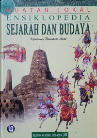 Muatan lokal (Ensiklopedia sejarah dan budaya); Sejarah nasional indonesia , Jilid 6
