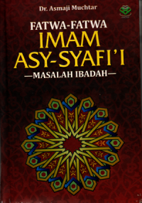 Fatwa-fatwa imam Asy -Syafi'i