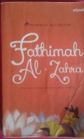 Fathimah AL-Zahra:Pemimpin perempuan ahli surga