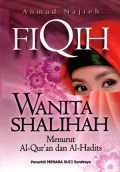 Fiqih wanita shalihah menurut Al-Quran dan Al-Hadits