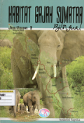 Habitat gajah Sumatra:Volume 3(Bilingual)