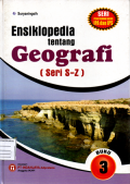 Ensiklopedia tentang geografi (seri S-Z) Buku 3