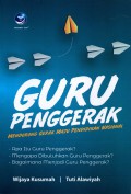 Guru Penggerak mendorong Gerak Maju Pendidikan Nasional