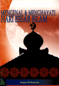 Mengenal dan menghayati hari besar islam