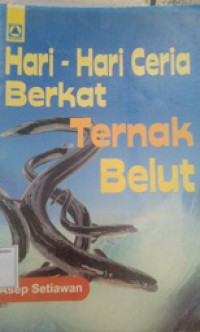 Hari-Hari Ceria Berkat Ternak Belut