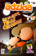 Majalah anak Adzkia:Hati - hati,tidak ceroboh