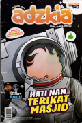 Majalah anak Adzkia:Hati nan terikat masjid