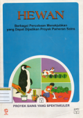 Hewan:berbagai percobaan menakjubkan yang dapat dijadikan proyek pameran sains
