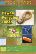Seri pendidikan lingkungan dan pengetahuan umum:Hewan penyubur tanah
