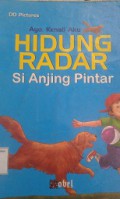 Ayo, Kenali Aku Hidung Radar Si Anjing Pintar
