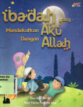 Ibadah yang mendekatkan aku dengan Allah