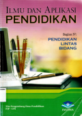 Ilmu dan aplikasi pendidikan bagian 1V: pendidikan lintang bidang