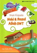 Seri pengayaan PAI untuk SD/ MI: Iman Kepada Nabi & Rasul Allah SWT