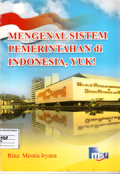 Mengenal sistem pemerintahan di Indonesia,yuk!