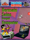 Jendela infotech: Bermain sains dengan komputer (9)