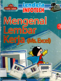 Jendela infotech: Mengenal lembar kerja (Ms.Excel) 3