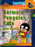 Jendela infotech: Bermain pengolah kata (Ms. word) 4