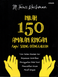 Inilah 150 amalan ringan tapi sering ditinggalkan