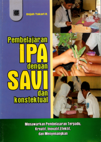 Pembelajaran IPA dengan SAVI dan konstektual