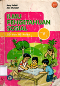 Ilmu pengetahuan sosial:SD dan MI kelas v (bse)