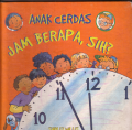Anak cerdas:Jam berapa sih?