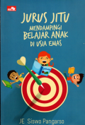 Jurus jitu mendampingi belajar anak di usia emas