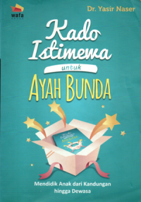 Kado istimewa untuk ayah bunda