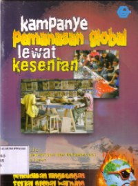 Kampanye Pemanasan global lewat kesenian