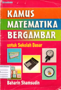 Kamus matematika bergambar untuk sekolah dasar