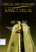 Kamus dictionary: Kamus visual (Gambar-Inggris-Indonesia) Seri 2 Animal kingkom human being farming