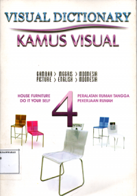 Visual dictionary: Kamus visual (Gambar-Inggris-Indonesia) Seri 4 house furniture do it your self