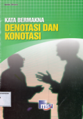 Kata bermakna denotasi dan konotasi